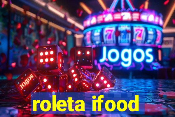 roleta ifood